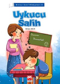 Uykucu Salih / Birinci Sınıf Hikayeleri