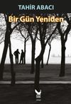Bir G&uuml;n Yeniden
