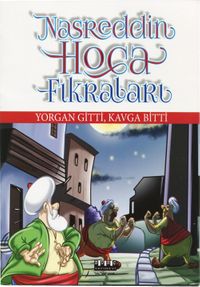 Nasrettin Hoca Fıkraları / Yorgan Gitti, Kavga Bitti
