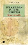 T&uuml;rk Dilinin Tarihsel Ser&uuml;veni
