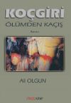 Ko&ccedil;giri &Ouml;l&uuml;mden Ka&ccedil;ış