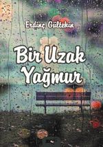 Bir Uzak Yağmur