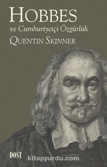 Hobbes ve Cumhuriyetçi Özgürlük - Quentin Skinner