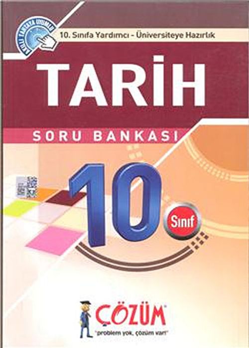 10. Sınıfa Yardımcı - Üniversiteye Hazırlık / Tarih Soru Bankası