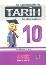 10. Sınıf Programına Göre / Tarih Sonu Anlatımlı Soru Bankası