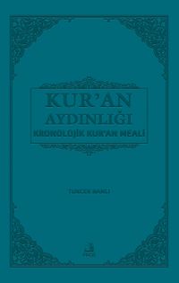 Kur'an Aydınlığı Kronolojik Kur'an Meali (Büyük Boy)