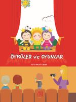 Öyküler ve Oyunlar