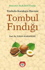 Tirebolu Karakaya Havzası Tombul Fındığı