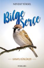 Bilge Serçe & Kanatlı Günlükler