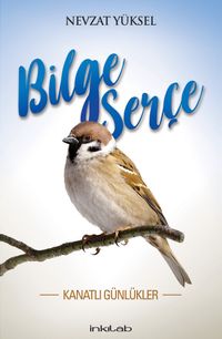 Bilge Serçe & Kanatlı Günlükler