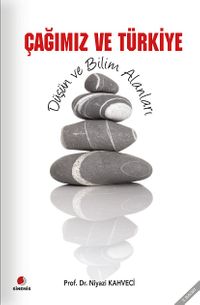 Çağımız ve Türkiye & Düşün ve Bilim Alanları