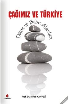 Çağımız ve Türkiye & Düşün ve Bilim Alanları