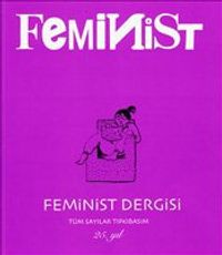 Feminist Dergisi : Tüm Sayılar Tıpkı Basım