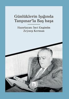 Günlüklerin Işığında Tanpınar'la Başbaşa