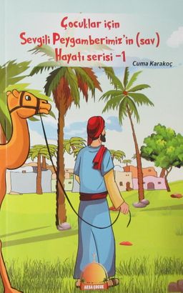 Çocuklar İçin Siyer ve Sahabi Hayatı (4 Kitap)