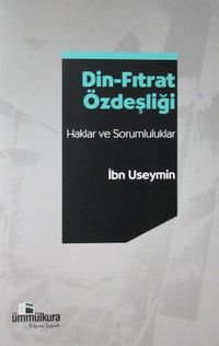 Din-Fıtrat Özdeşliği & Haklar ve Sorumluluklar