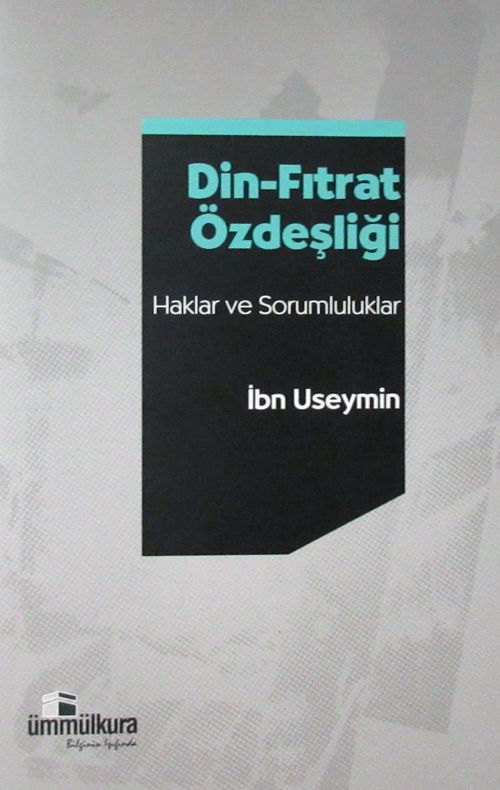 Din-Fıtrat Özdeşliği & Haklar ve Sorumluluklar