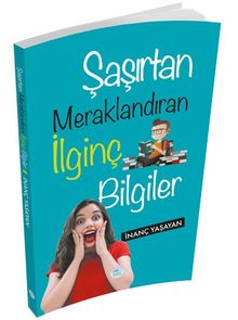 Şaşırtan Meraklandıran İlginç Bilgiler 