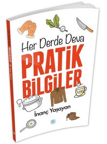 Her Derde Deva Pratik Bilgiler 