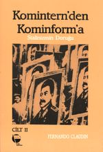 Komintern'den Kominform'a (2. Cilt)