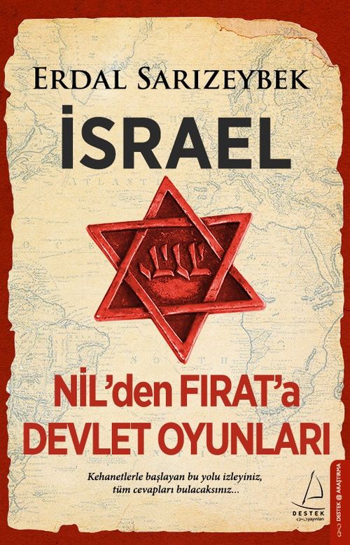 İsrael & Nil'den Fırat'a Devlet Oyunları