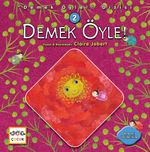 Demek Öyle
