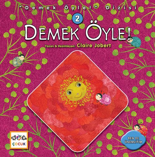 Demek Öyle