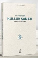  21. Yüzyılda Kulluk Sanatı (Cep Boy)