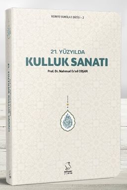  21. Yüzyılda Kulluk Sanatı (Cep Boy)
