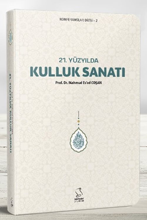  21. Yüzyılda Kulluk Sanatı (Cep Boy)