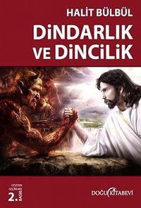 Dindarlık ve Dincilik