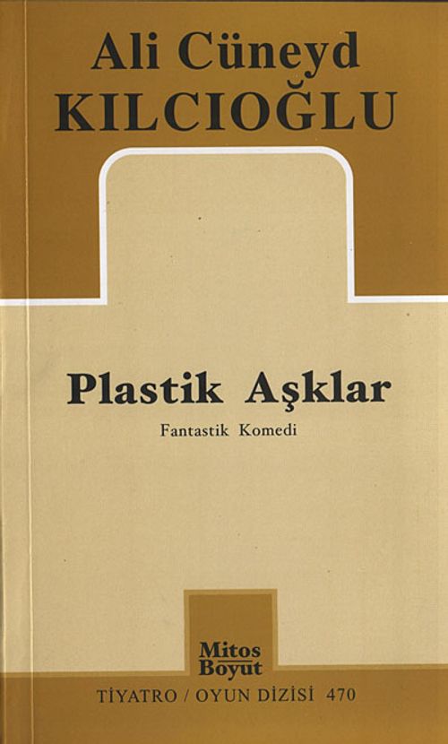 Plastik Aşklar & Fantastik Komedi