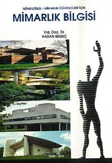 Mühendislik-Mimarlık Öğrencileri İçin Mimarlık Bilgisi