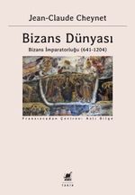 Bizans Dünyası 2 & Bizans İmparatorluğu (641-1204)
