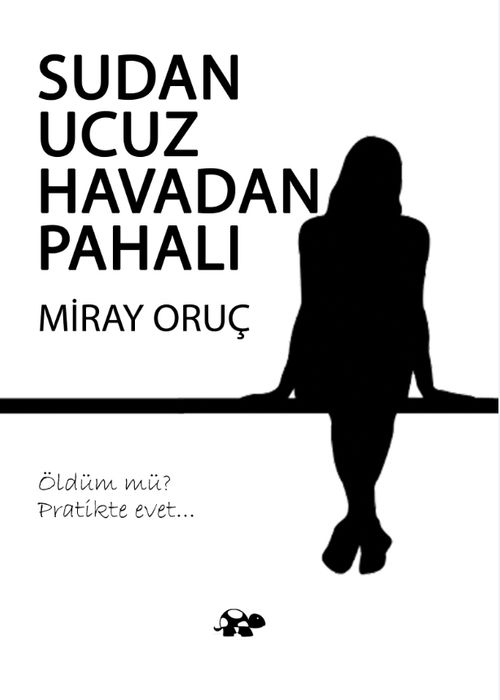 Sudan Ucuz Havadan Pahalı