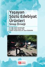 Yaşayan Sözlü Edebiyat Ürünleri & Sinop Örneği