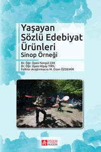 Yaşayan Sözlü Edebiyat Ürünleri & Sinop Örneği