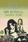 Bir İhtimal Daha Yok