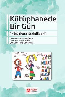 Kütüphanede Bir Gün & Kütüphane Etkinlikleri