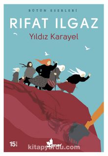 Yıldız Karayel - Rıfat Ilgaz