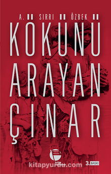 Kökünü Arayan Çınar - A. Sırrı Özbek
