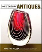 The Complete Guide to 20th Century Antiques