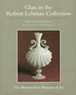Glass in the Robert Lehman Collection