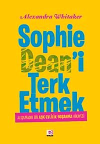 Sophie Dean'i Terk Etmek