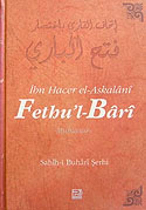 Fethu'l-Bari / Sahih-i Buhari Şerhi (Cilt 9)