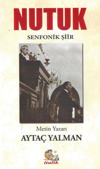 Nutuk & Senfonik Şiir