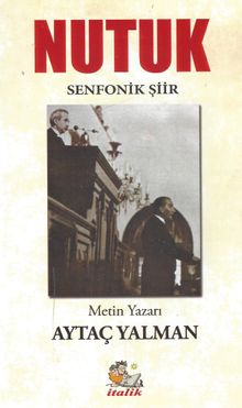 Nutuk & Senfonik Şiir