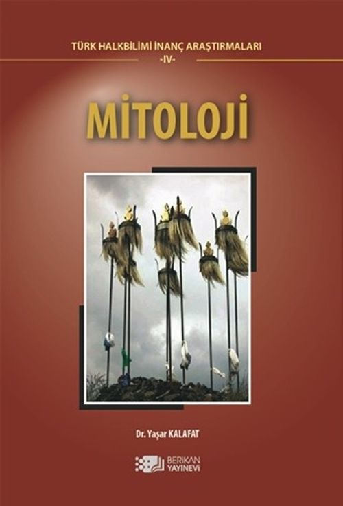 Mitoloji & Halk Bilimi İnanç Araştırmaları IV