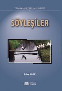 Söyleşiler & Türk Halk Kültürü İncelemeleri I