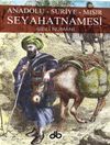 Anadolu Suriye Mısır Seyahatnamesi